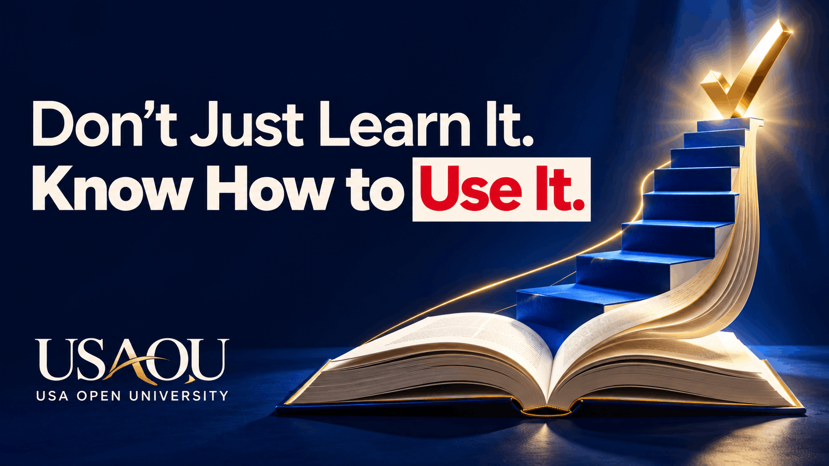 Don't Just Learn It. Know How to Use It.