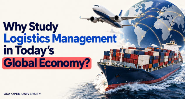 Why Study Logistics Management in Today's Global Economy?