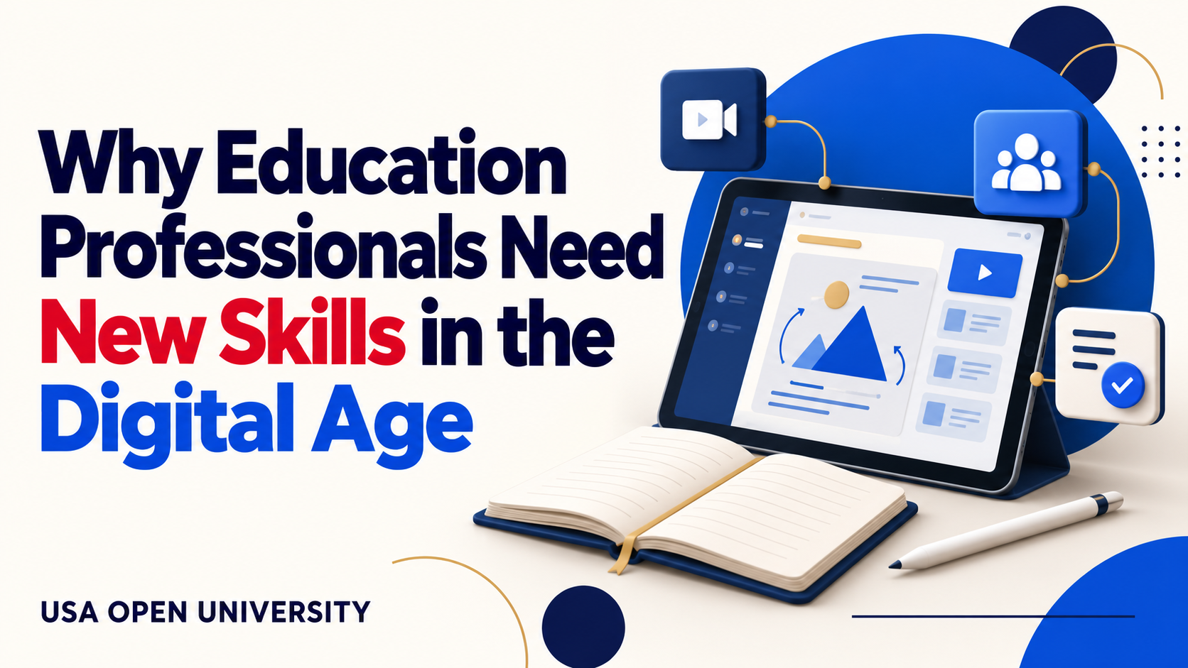 Why Education Professionals Need New Skills in the Digital Age
